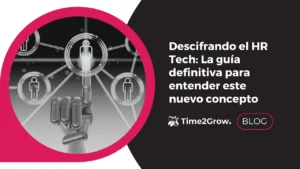 HR Tech explicación de qué es este concepto